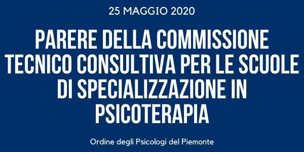 Parere della Commissione Tecnico Consultiva per le Scuole di Specializzazione in Psicoterapia