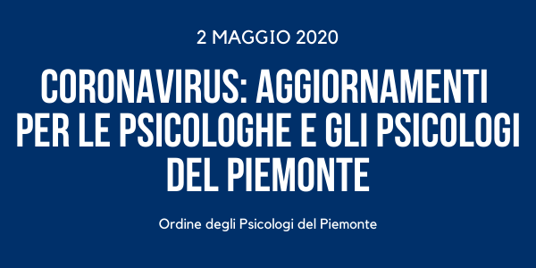 Coronavirus: Aggiornamenti per le Psicologhe e gli Psicologi del Piemonte